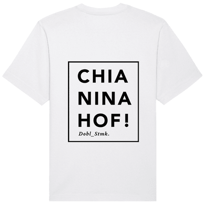 Chianinahof T-Shirt white