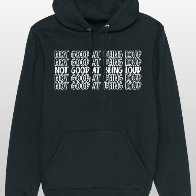 Not good at being loud Hoodie schwarz