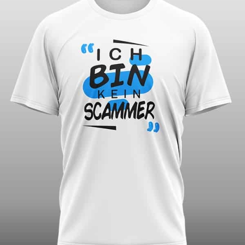 Ich bin kein Scammer T-Shirt weiß