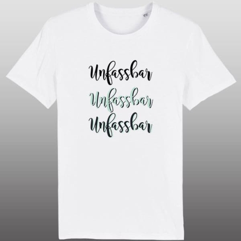 Unfassbar Shirt weiß